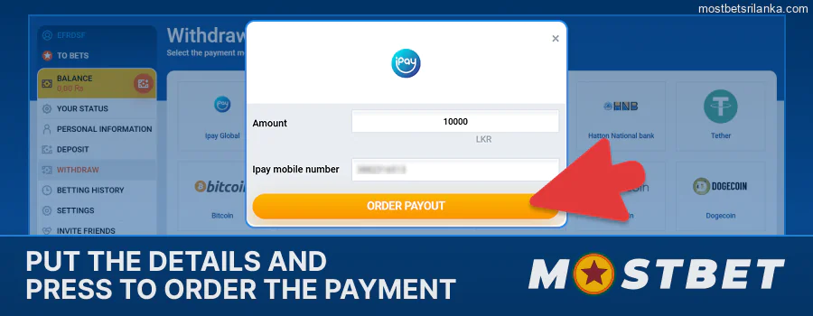 Add details, then press 'Order Cashout' on Mostbet