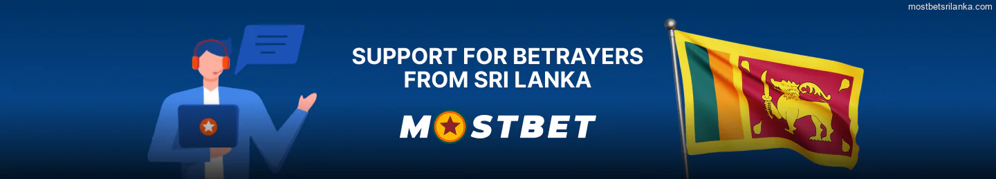Support for Mostbet bettors in Sri Lanka